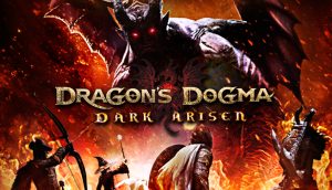 'Dragon's Dogma: Dark Arisen' Dunia dan Pertarungan Epik